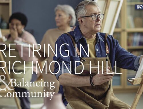 Retiring in Richmond Hill